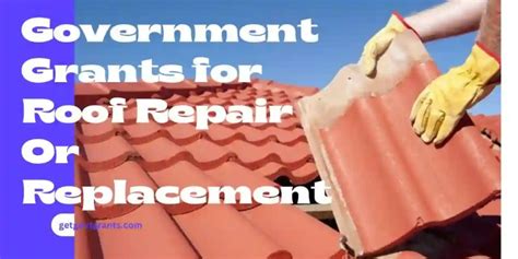 government assistance for roof replacement