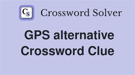gps alternative crossword