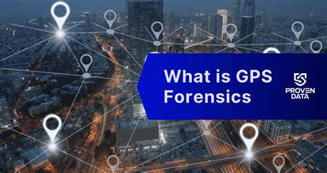 gps method forensics