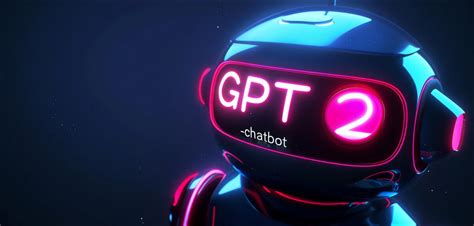 Gpt 2 Chatbot
