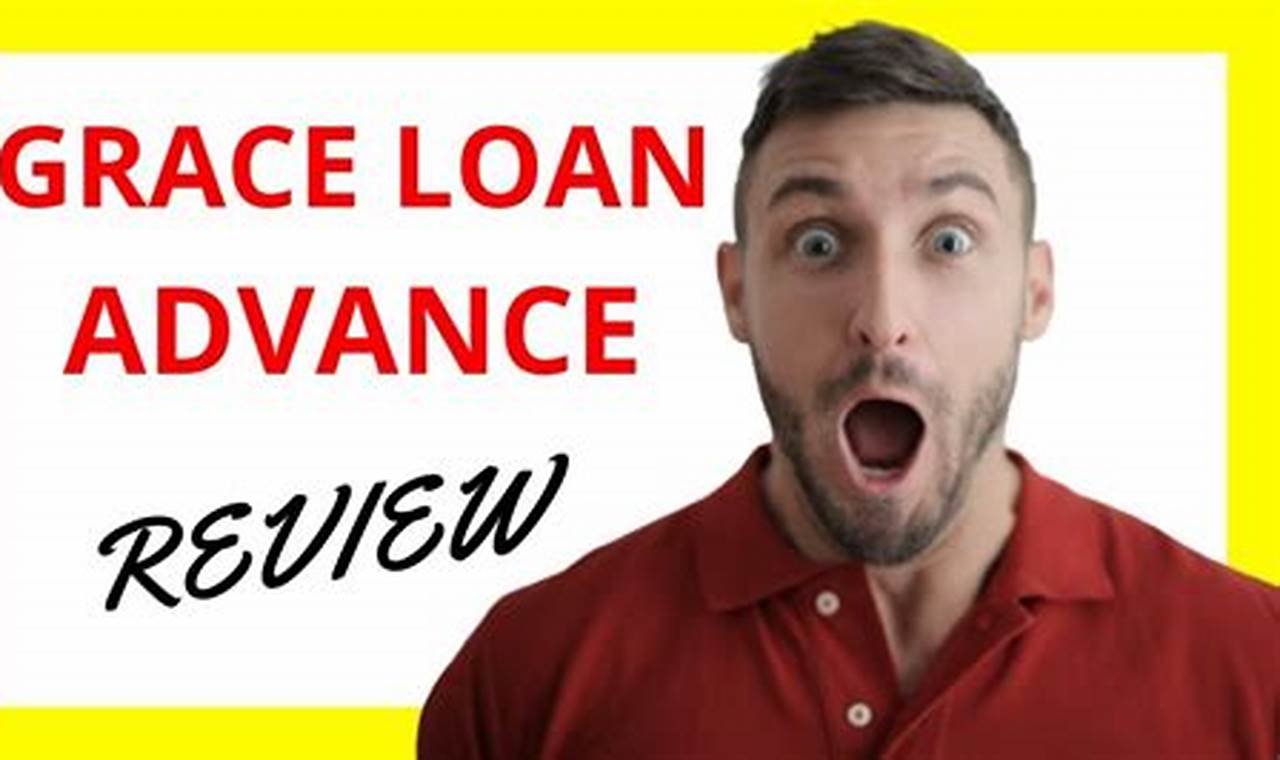 Discover the Secrets of Grace Loan Advance Real: Insights and Revelations