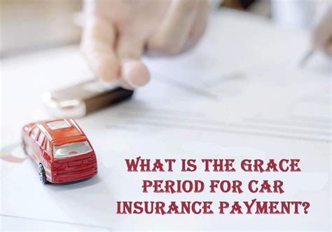 grace period for paying car insurance