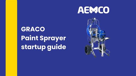 Graco Paint Sprayer Quick Start