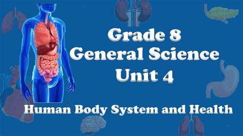 grade 8 general science unit 4 digestive system