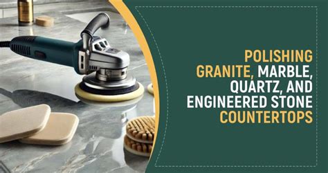 Granite Polishing Techniques