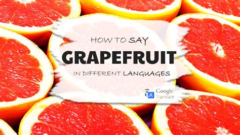 Grapefruit In Other Words