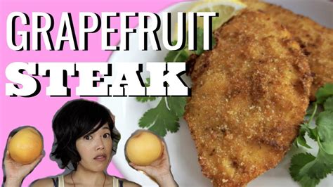 Grapefruit Peel Steak
