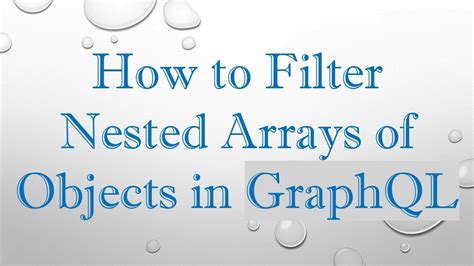 Graphql Filter Nested Object