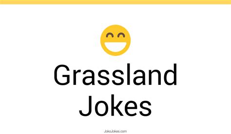 Grassland Jokes