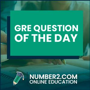 gre practice question of the day