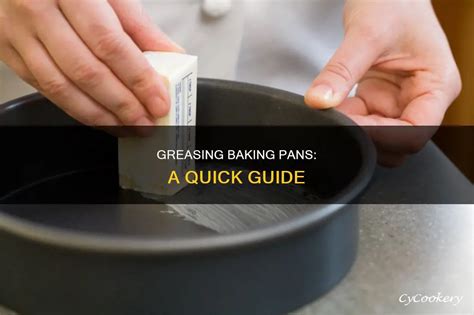 Grease Pans For Baking