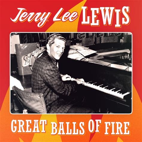 great balls of fire jerry lee