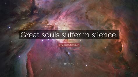 great souls suffer in silence