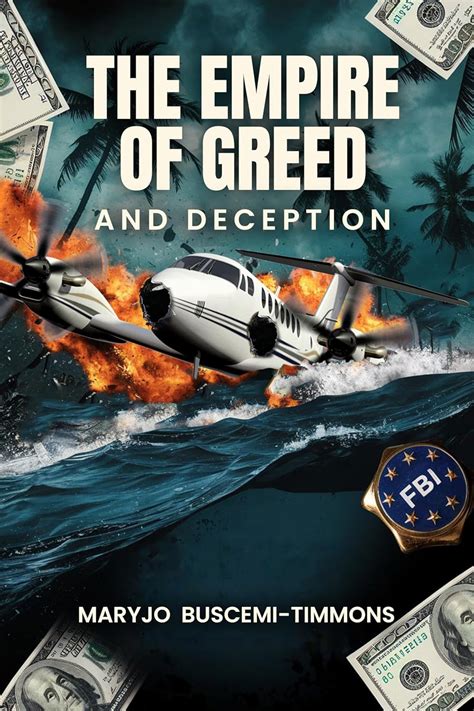 greed and deception