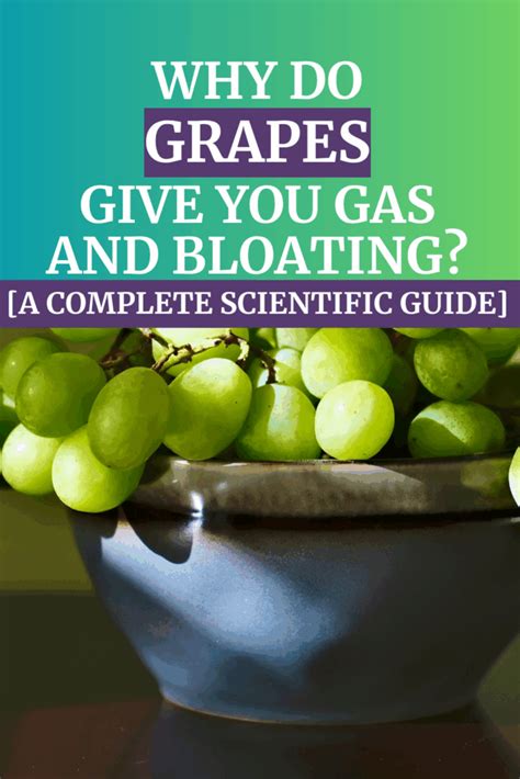 Green Grapes Cause Bloating
