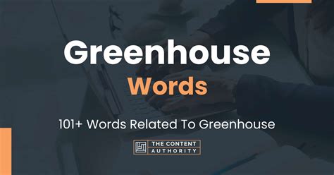 Greenhouse Words