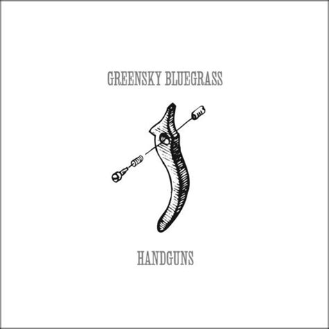 Greensky Bluegrass Handguns Vinyl