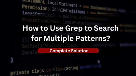Grep Patterns Multiple