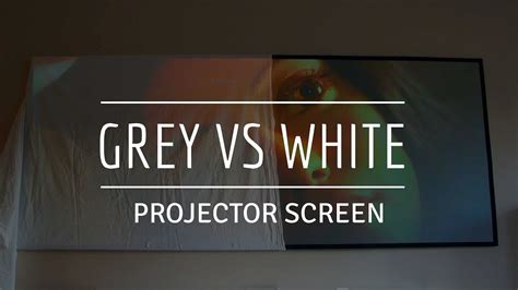 grey projector screen vs white