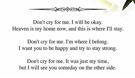 Grief Poem Don T Cry For Me 't Sympathy Loss Quotes By