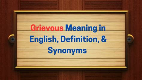 grievous meaning in telugu