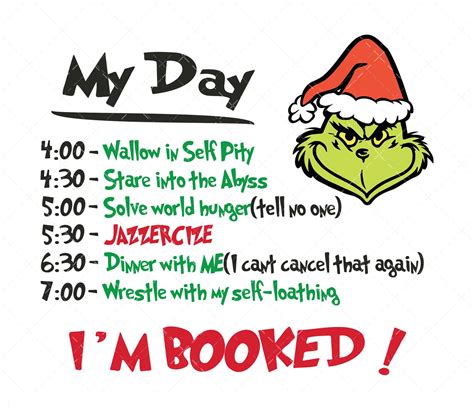 Grinch My Day SVG, My Day I’m Booked The Grinch Schedule Christmas SVG