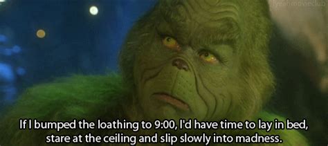 Grinch Quote About Self Loathing