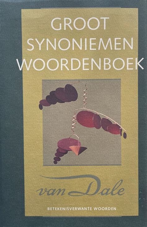 groot synoniemen woordenboek van dale