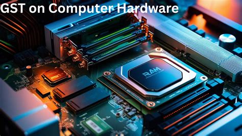 Gst On Computer Components