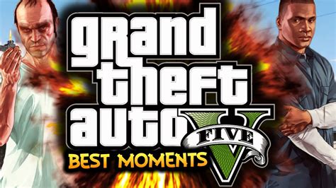 gta 5 best moments