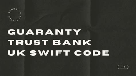 guaranty trust bank plc swift code