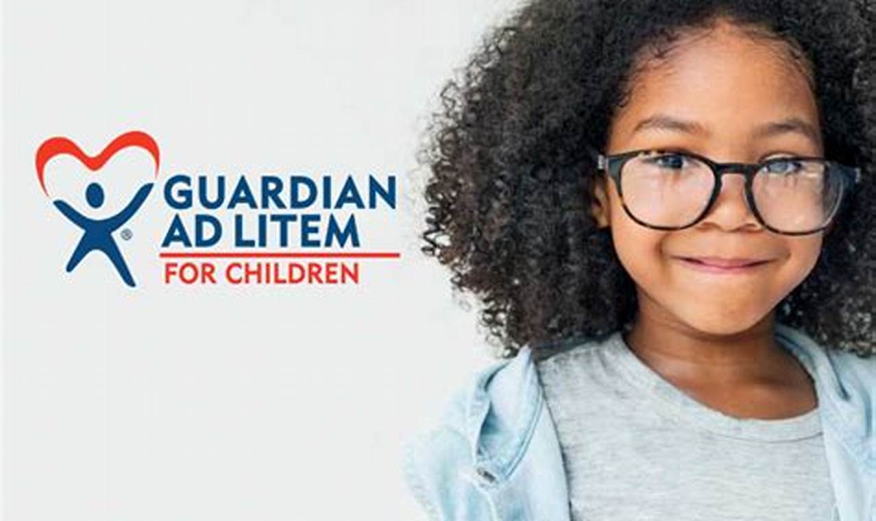 The Crucial Role of Guardian Ad Litem Volunteers: Ensuring Every Child's Rights Are Upheld