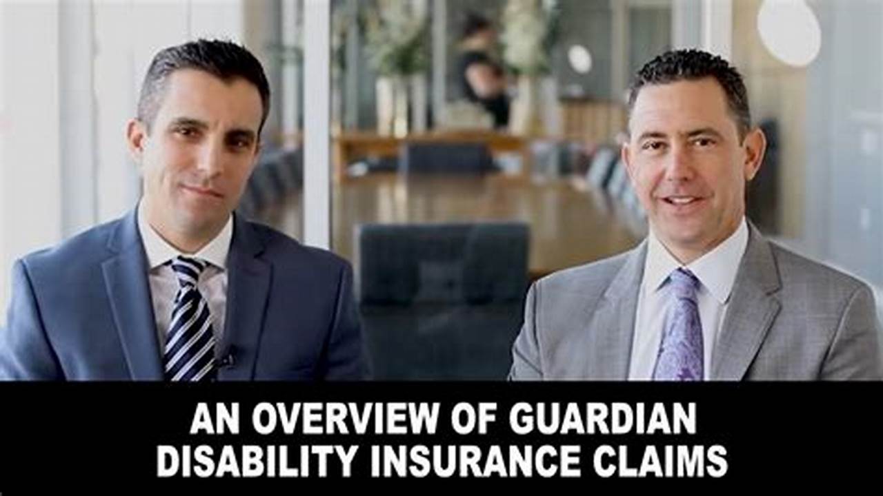 How to Maximize Guardian Disability Insurance Claims: A Guide for Success