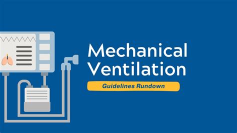 Guidelines For Mechanical Ventilation