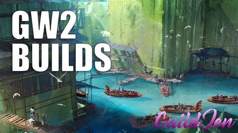 guild wars 2 builds