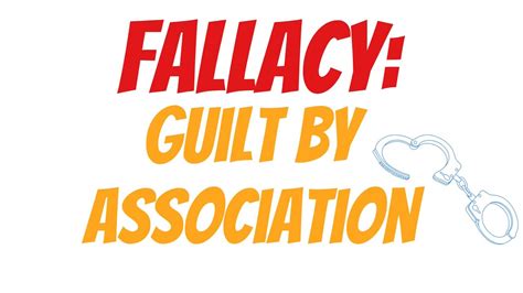 guilty by association fallacy