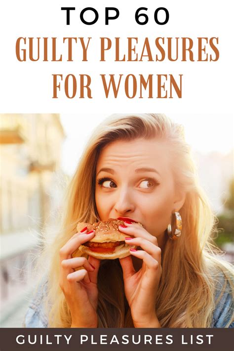 guilty pleasure examples women