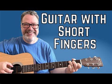 guitar for short fingers