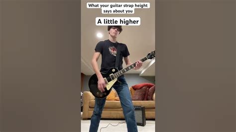 Guitar Strap Height Meme