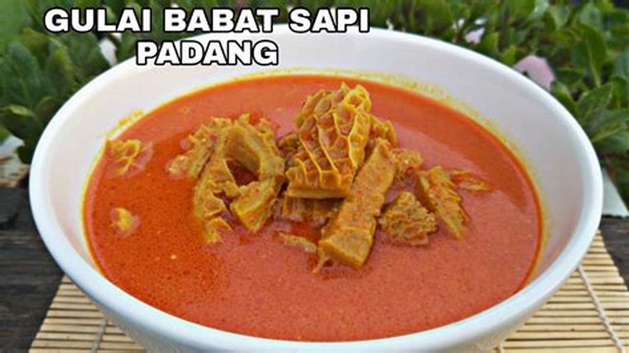 Gulai Babat Sapi Padang: Resep, Tips, dan Rahasia Kelezatannya