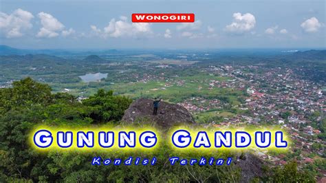 Gunung Gandul Wonogiri Pesona