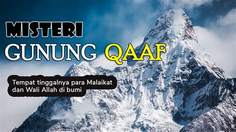 Gunung Qaf di Bumi