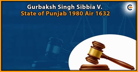 gurbaksh singh sibbia vs state of punjab