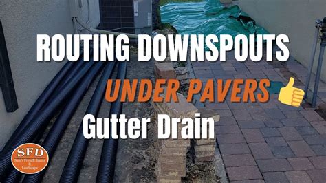 Gutter Drain Under Pavers