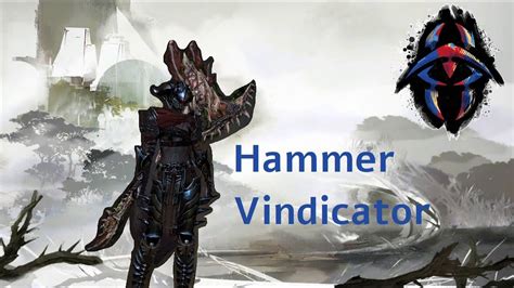 Gw2 Vindicator Hammer