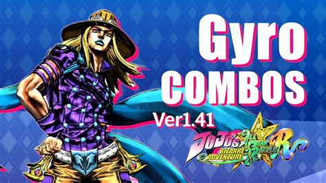 Gyro Zeppeli Combos