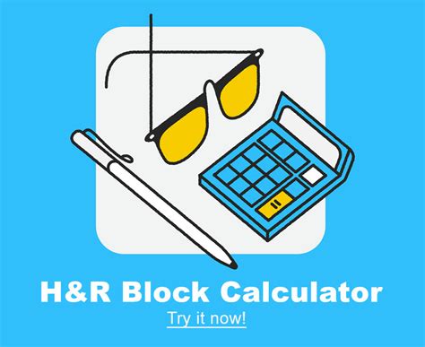 H&R Block's tax calculator estimates 2018 and 2019 tax refund