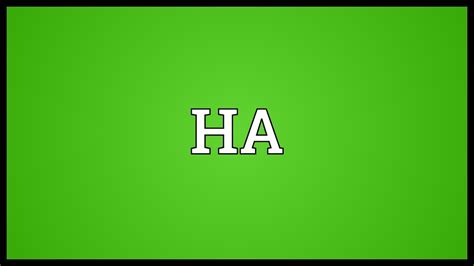 ha in english meaning
