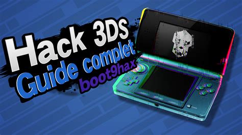 Hack 3Ds Guide