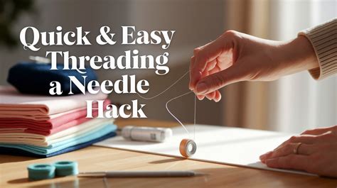 Hack To Threading A Needle